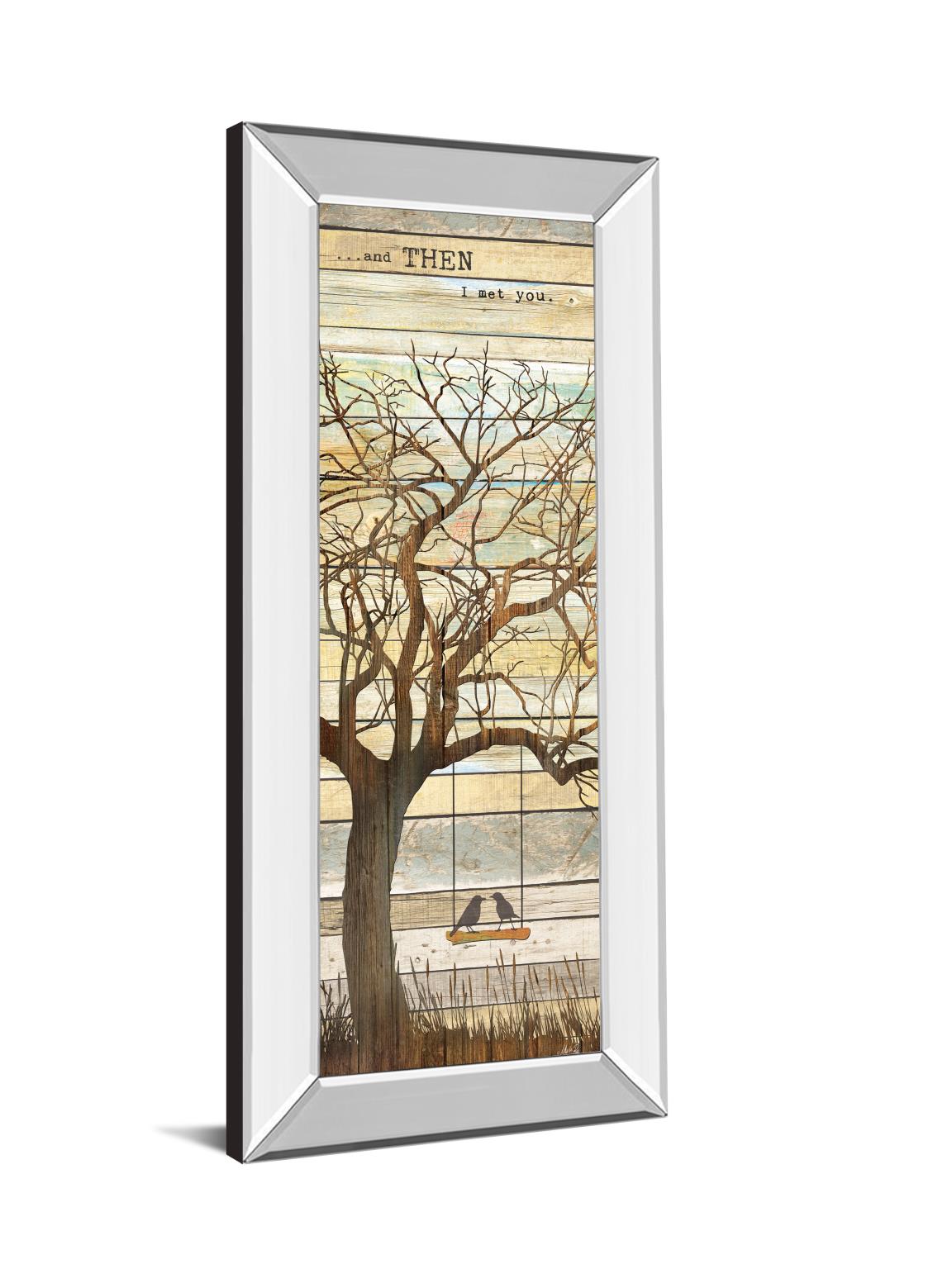 18 in. x 42 in. "And Then I Met You" By Marla Rae Mirror Framed Print Wall Art